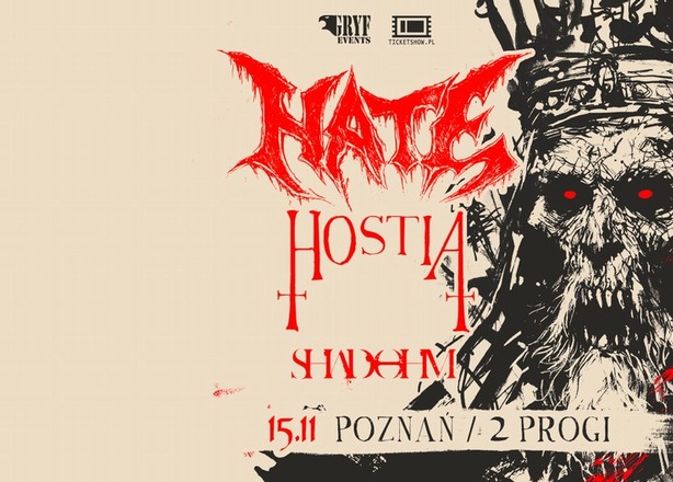 Bilety na  Koncert Hate / Hostia / Shadohm klub 2 Progi Poznań
