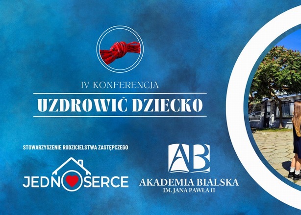 Bilety na  IV Konferencja Uzdrowić Dziecko